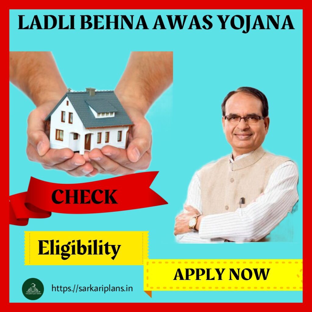 Ladli Behna Awas Yojana